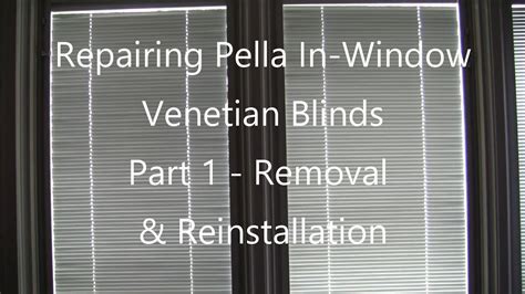 pella blind repair|Changing Snap